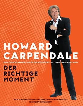Howard Carpendale: Der richtige Moment
