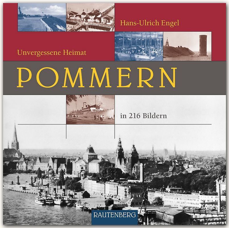 POMMERN - Unvergessene Heimat