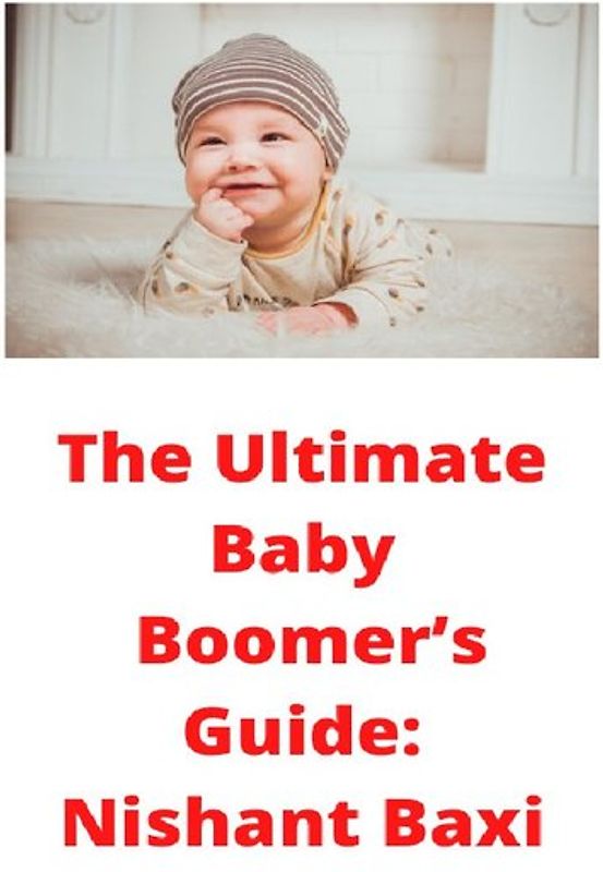 The Ultimate Baby Boomer's Guide