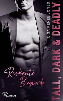Tall, Dark and Deadly - Riskante Begierde