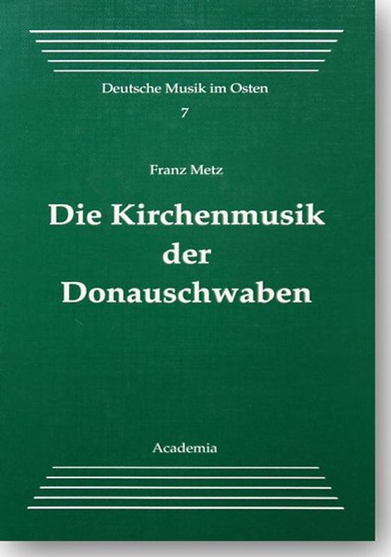 Die Kirchenmusik der Donauschwaben