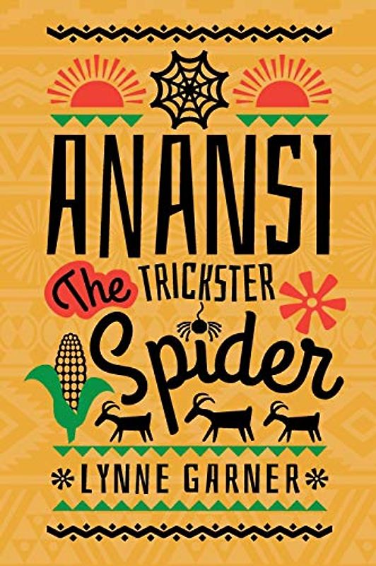Anansi The Trickster Spider
