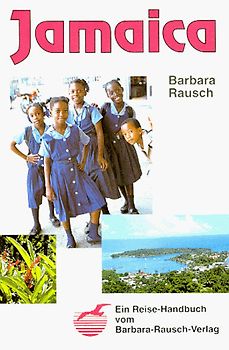 Jamaica. Ein Reise-Handbuch