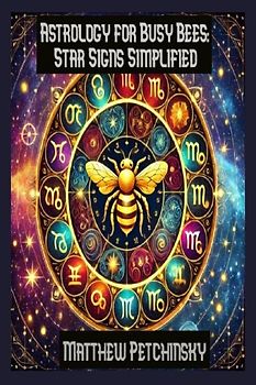 Astrology for Busy Bees