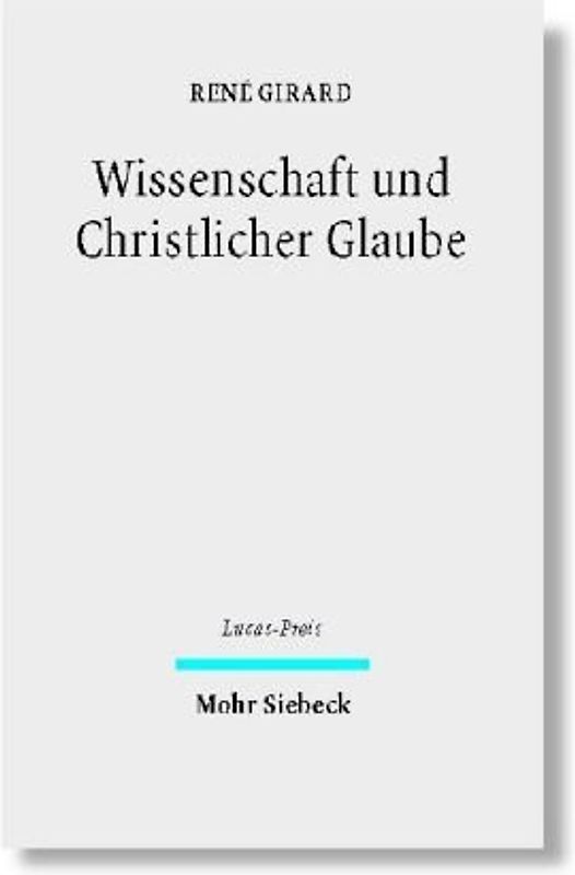 Wissenschaft und Christlicher Glaube