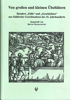 Von großen und kleinen Übeltätern