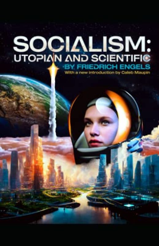 Socialism: Utopian and Scientific