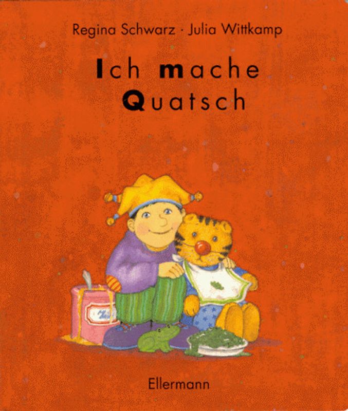 Ich mache Quatsch. Bilderbuch