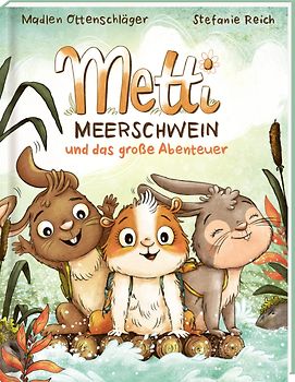 Metti Meerschwein und das große Abenteuer