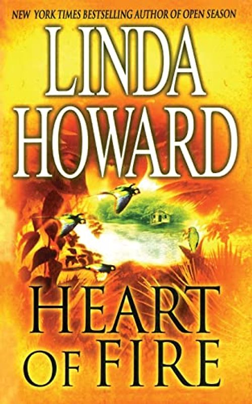 Heart of Fire - Howard, Linda