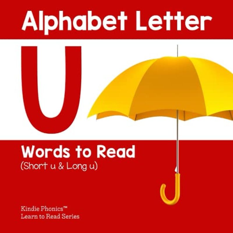 Alphabet Letter U Words to Read: (Short u & Long u)