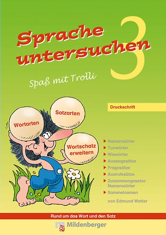 Sprache untersuchen – Spaß mit Trolli 3, Druckschrift. Arbeitsheft