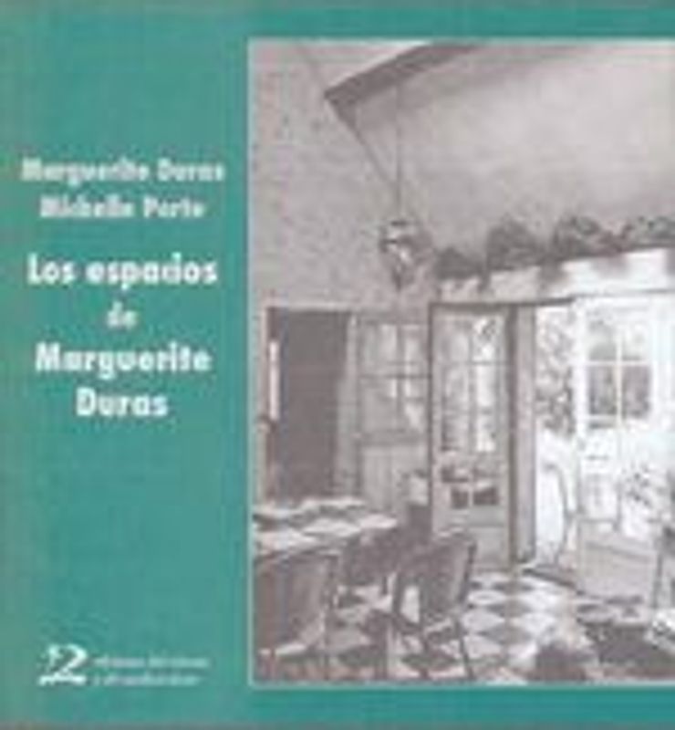 Los espacios de Marguerite Duras