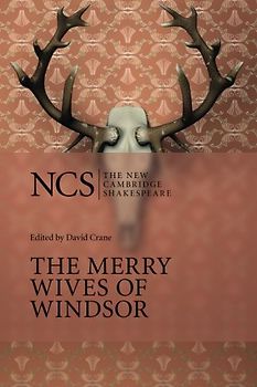 The Merry Wives of Windsor (The New Cambridge Shakespeare) - William Shakespeare