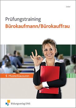 Prüfungstraining / Prüfungstraining Bürokaufmann/Bürokauffrau