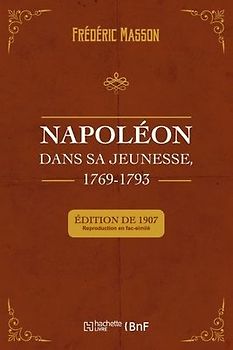 Napoléon Dans Sa Jeunesse, 1769-1793