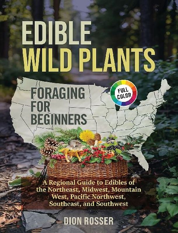 Edible Wild Plants Foraging for Beginners
