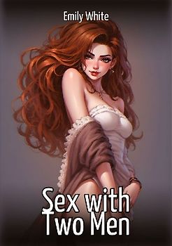 Sex with Two Men