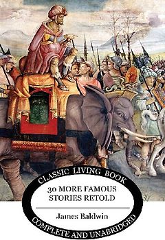 Thirty More Famous Stories Retold