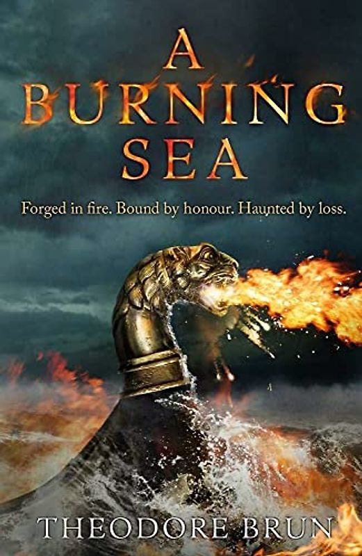 A Burning Sea: Theodore Brun (Wanderer Chronicles, Band 3)