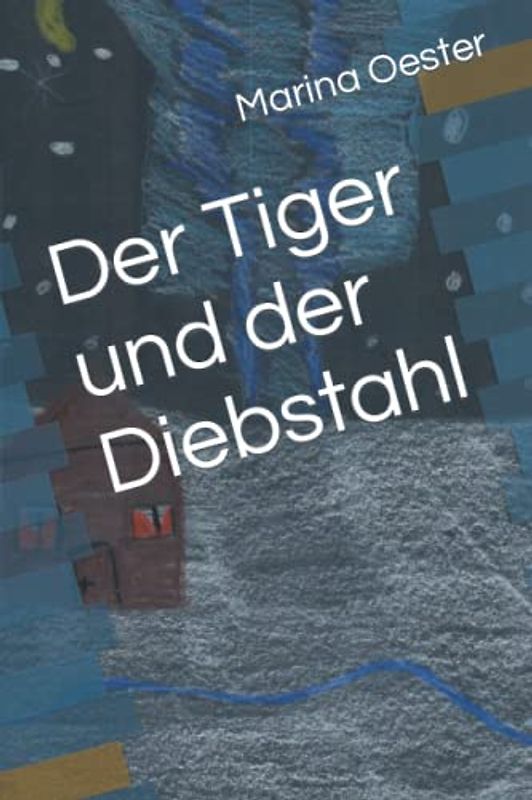 Der Tiger und der Diebstahl