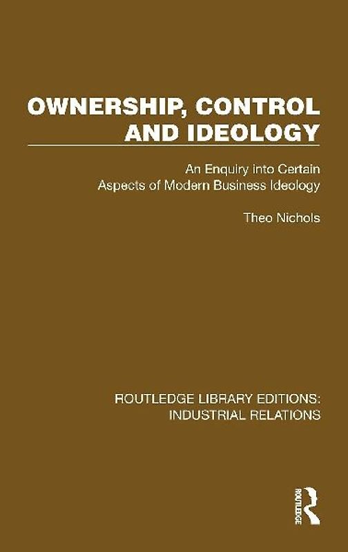 Ownership, Control and Ideology