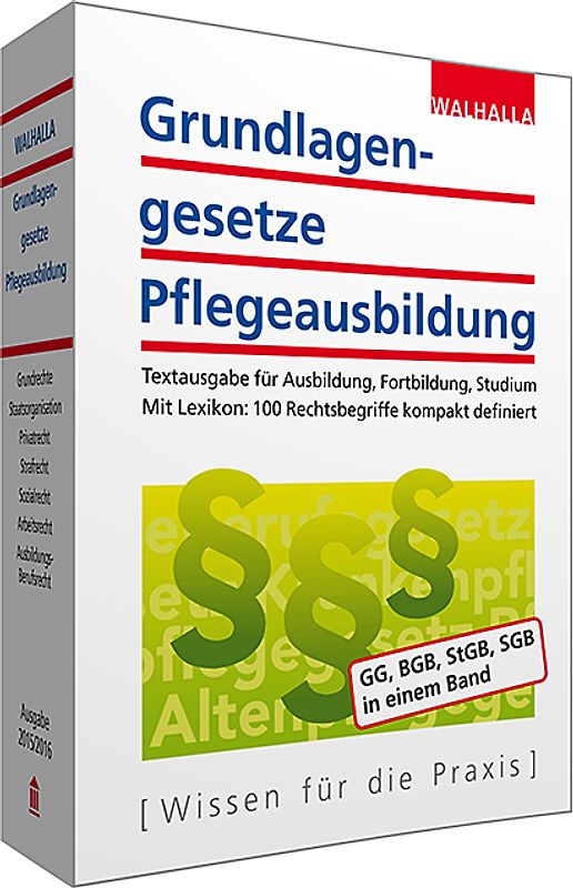 Grundlagengesetze Pflegeausbildung