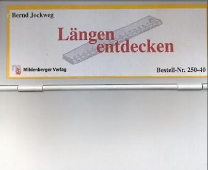 Größen-Kartei: Längen entdecken (2. und 3. Schuljahr)