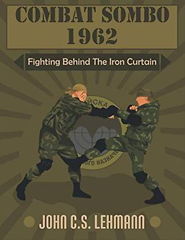 Combat Sombo 1962: Behind The Iron Curtain