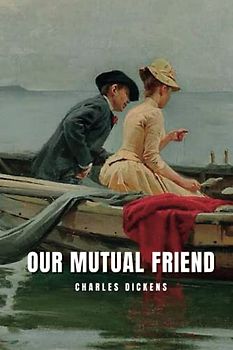 Our Mutual Friend