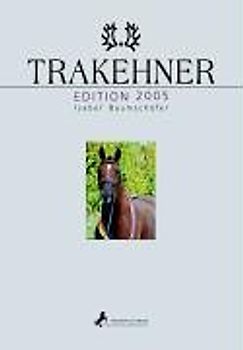 Trakehner Edition 2005