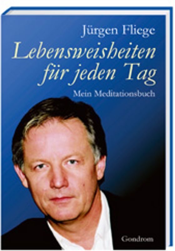 Lebensweisheiten für jeden Tag