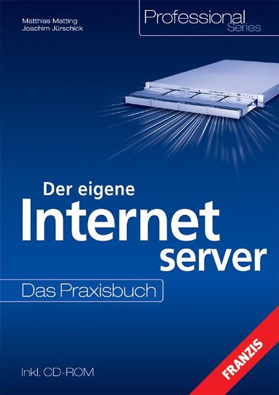 Der eigene Internetserver