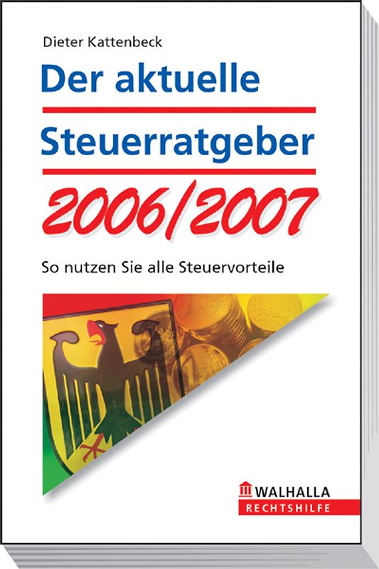 Der aktuelle Steuerratgeber 2006/2007