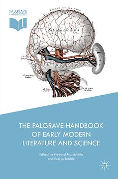 The Palgrave Handbook of Early Modern Literature and Science