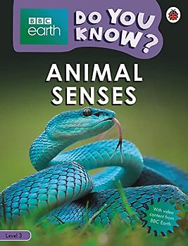 Do You Know? Level 3 – BBC Earth Animal Senses
