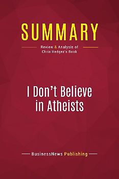Summary: I Don't Believe in Atheists