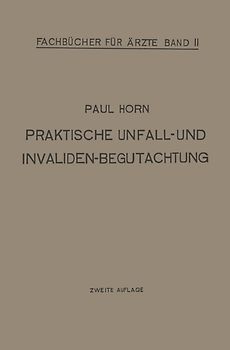Praktische Unfall- und Invalidenbegutachtung