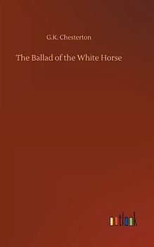 The Ballad of the White Horse