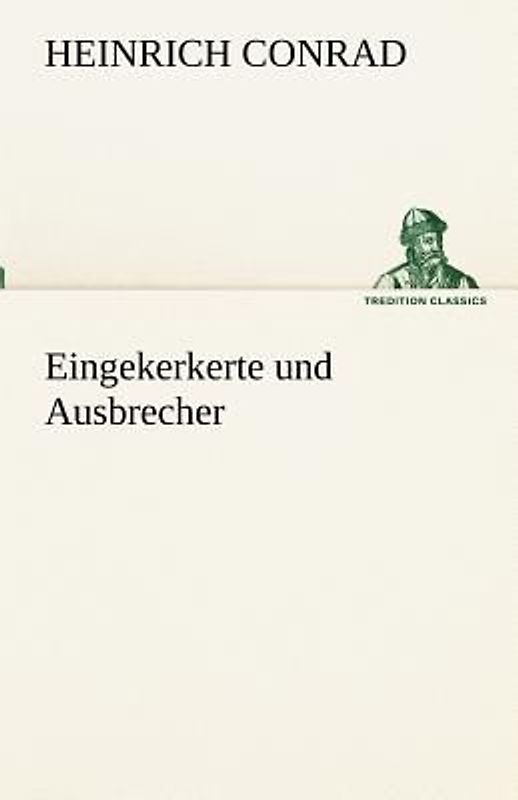 Eingekerkerte und Ausbrecher