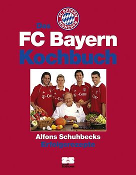 Das FC Bayern Kochbuch