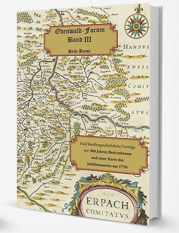 Odenwald-Forum Band III - Fünf familiengeschichtliche Vorträge
