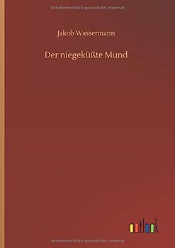 Der niegeküßte Mund