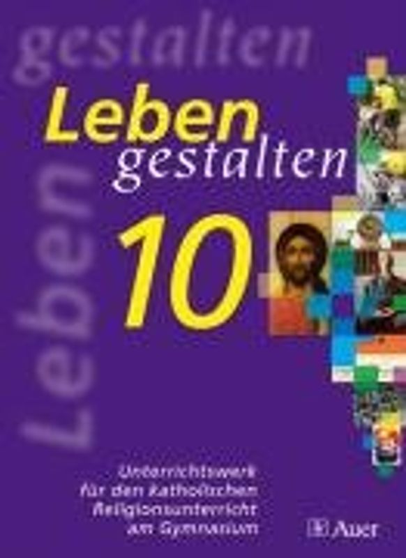 Leben gestalten 10. Ausgabe Bayern