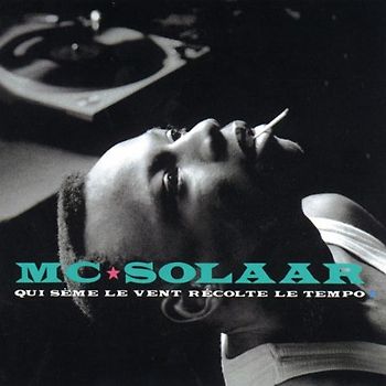 MC Solaar - Qui Sème le Vent Récolte le Tempo