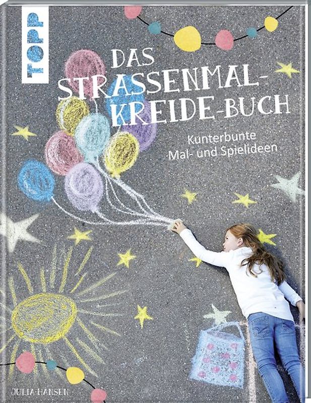 Das Straßenmalkreide-Buch