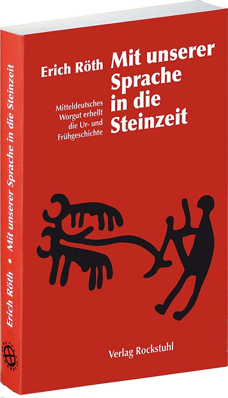 Mit unserer Sprache in die Steinzeit