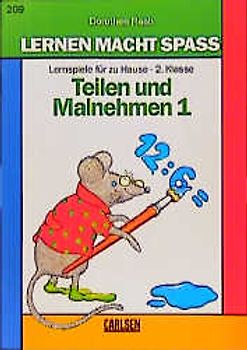 Meine kleine Rechenstunde: Teilen und Malnehmen