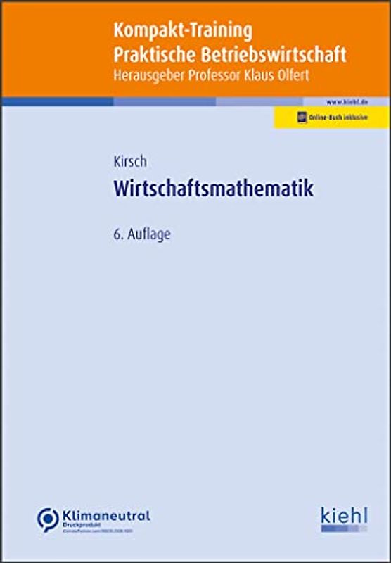 Wirtschaftsmathematik (Kompakt-Training Praktische Betriebswirtschaft)