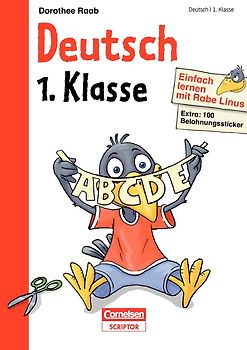 Einfach lernen mit Rabe Linus – Deutsch 1. Klasse